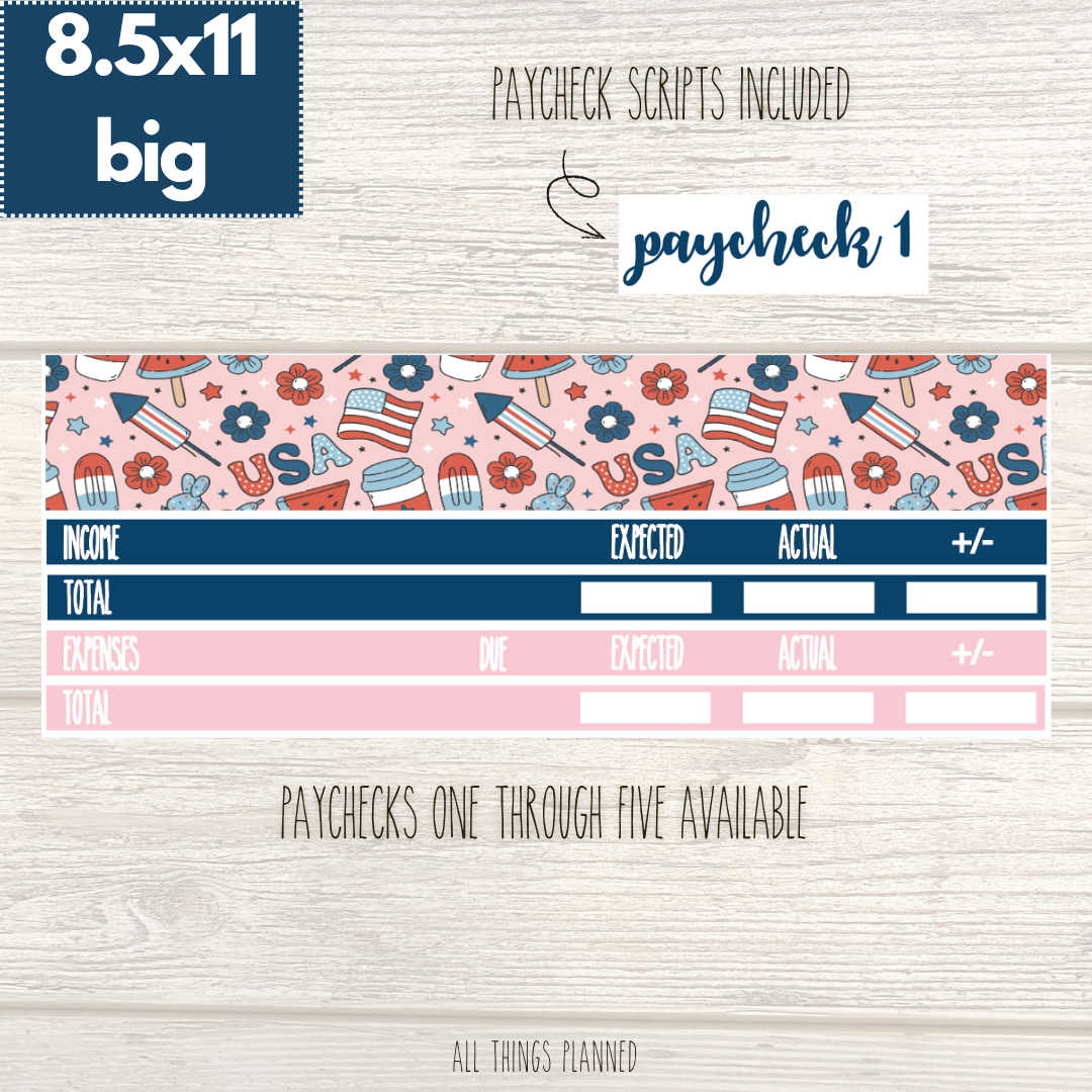 8.5x11 | Big | July (Happy 4th) Paychecks