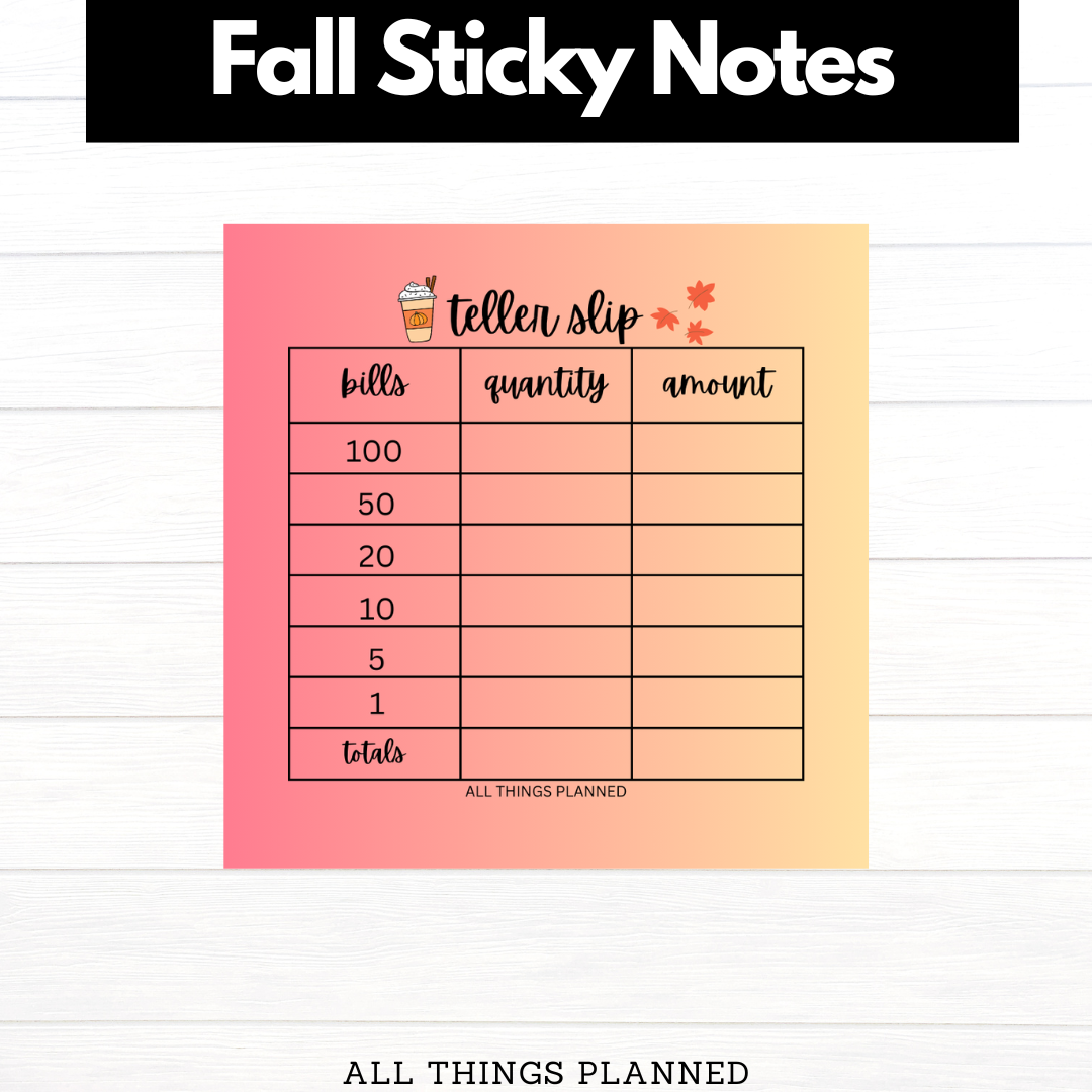 Fall Cash Breakdown Sticky Notes | Teller Slips