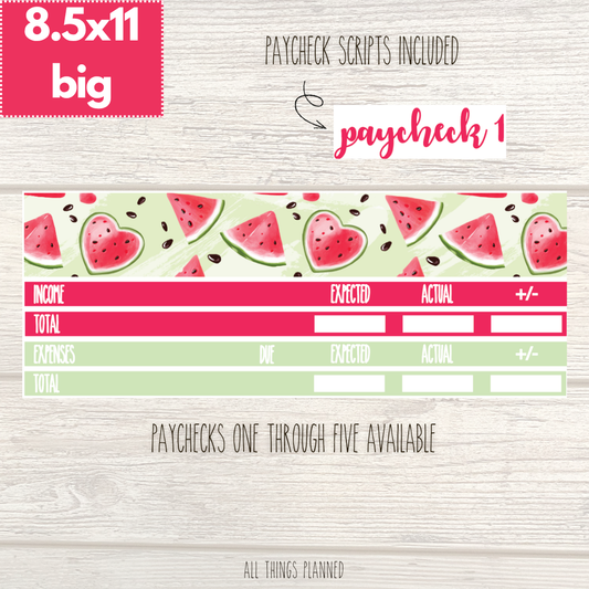 8.5x11 | Big | July (Watermelon) Paychecks