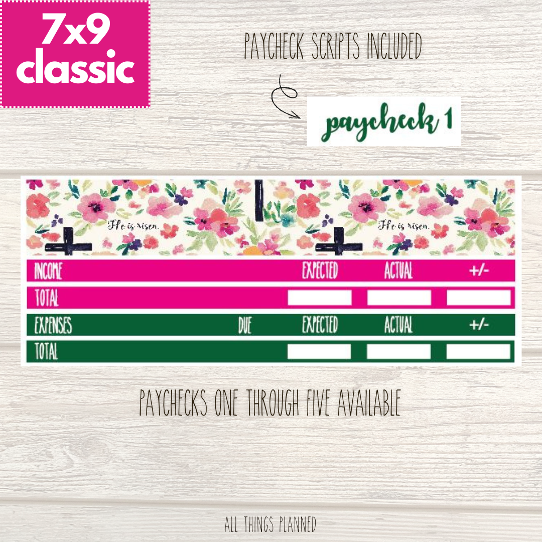 7x9 | Classic | April (Risen) Paychecks