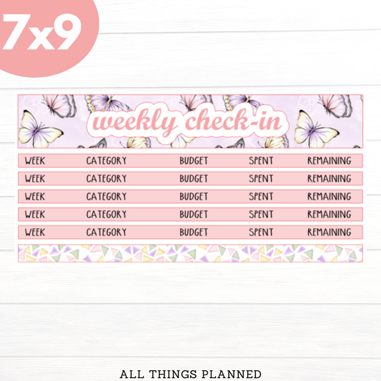 7x9 March (Butterflies) Weekly Check-In