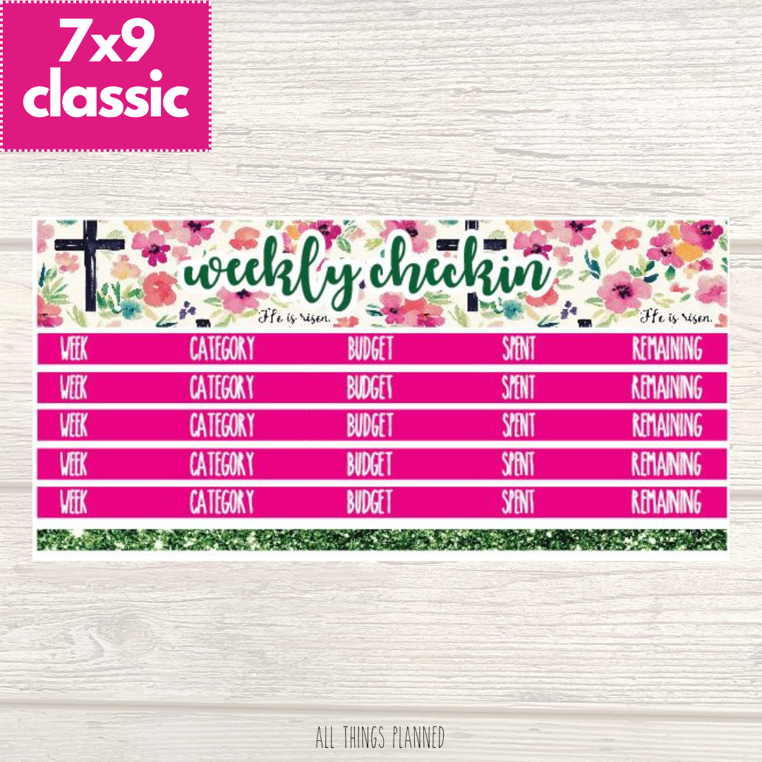 7x9 | Classic | April (Risen) Weekly Check-In