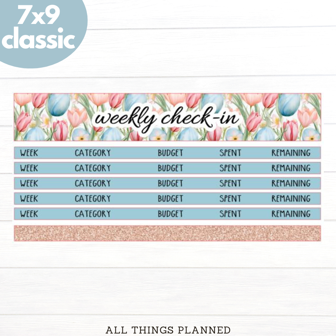 7x9 | Classic | Apr. (Easter Florals) Weekly Check-In