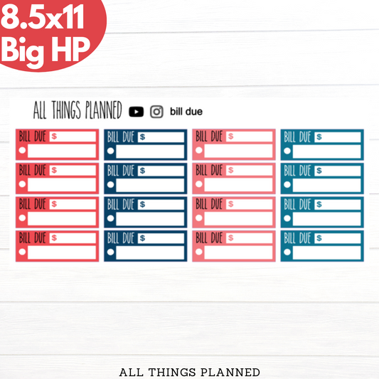 8.5x11 | Big | July (4th) Bill Due Stickers