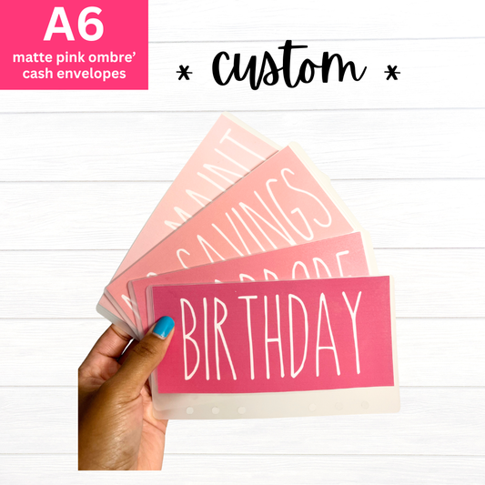 A6 CUSTOM Matte Pink Ombre' Envelopes